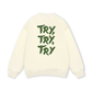 Try,Try,Try Swater