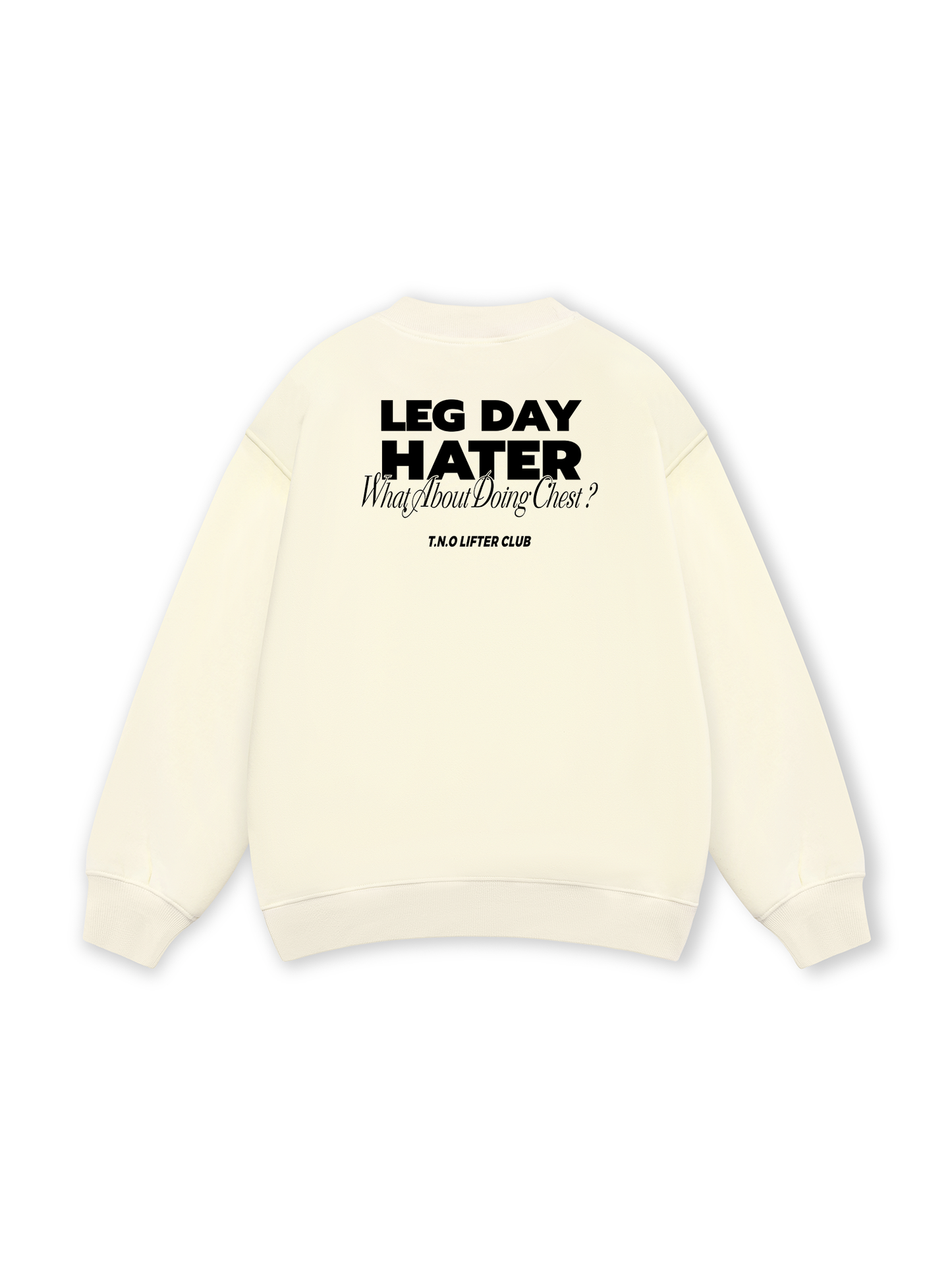 Leg Day Sweater