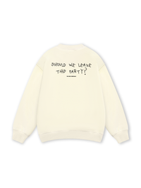 Leave The Party Sweater