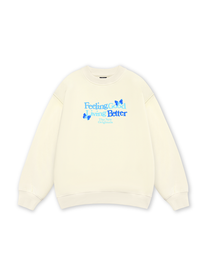 Be Bold Feeling Good Living Better Sweater