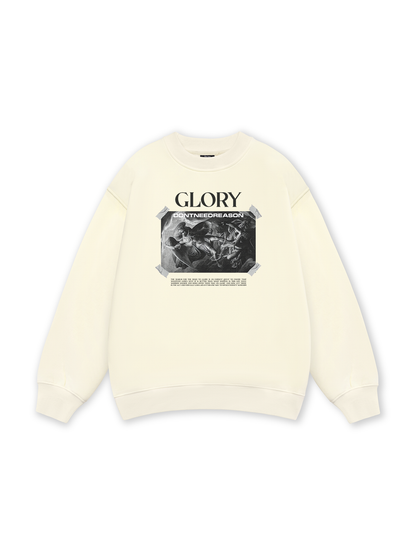 Glory Dont Need Reason Sweater