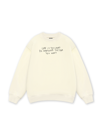 Life Is Too Short Sweater