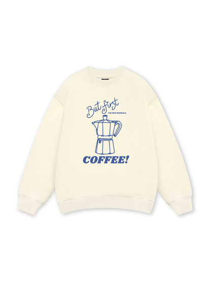 But First Coffee Sweater