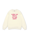 Life Vibe Woke Up Sweater