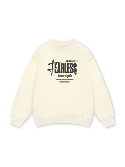 Be Bold Become Fearless Sweater