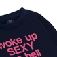 Life Vibe Woke Up Sweater