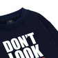 Don_t Look Back Sweater