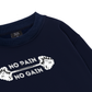 No Pain No Gain Sweater
