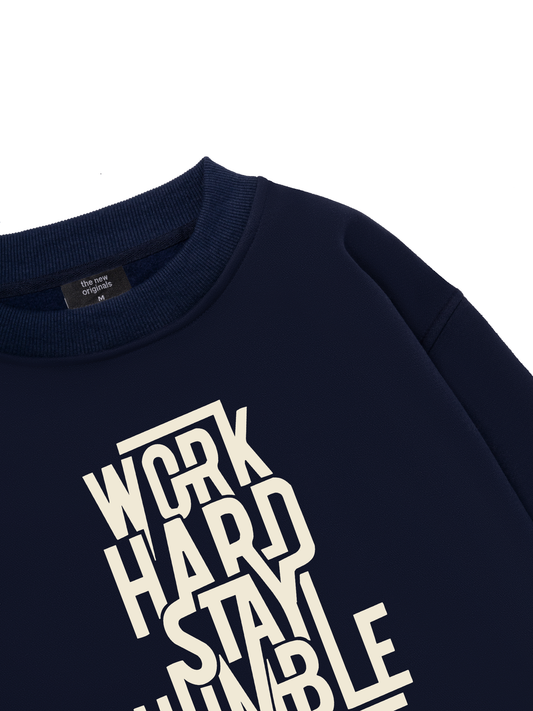 Work Hard Stay Humble Sweater