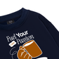 Fuel Your Own Passion Sweater