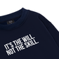 It_s The Will Sweater
