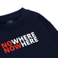 No Where To Now Here Sweater