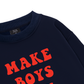Make boys cry Sweater