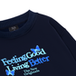 Be Bold Feeling Good Living Better Sweater