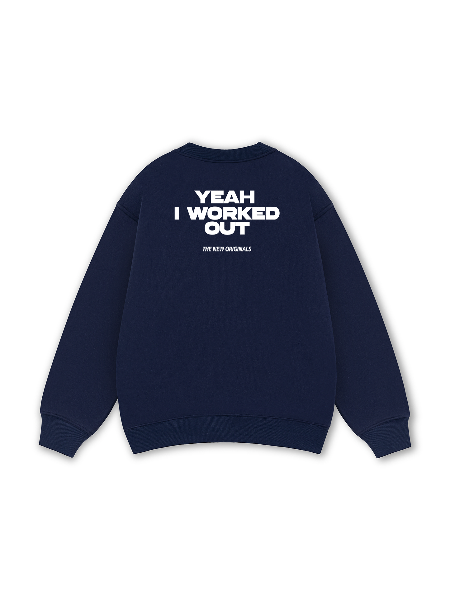 Yeah I Worked Out Sweater