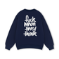 Fuck What They Think Sweater