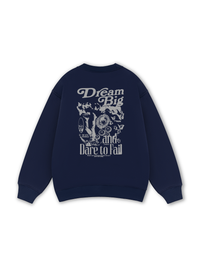 Be Bold Dream Big Sweater