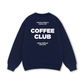 Always Caffeinated Sweater