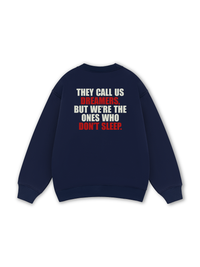They Call Us Dreamers Sweater