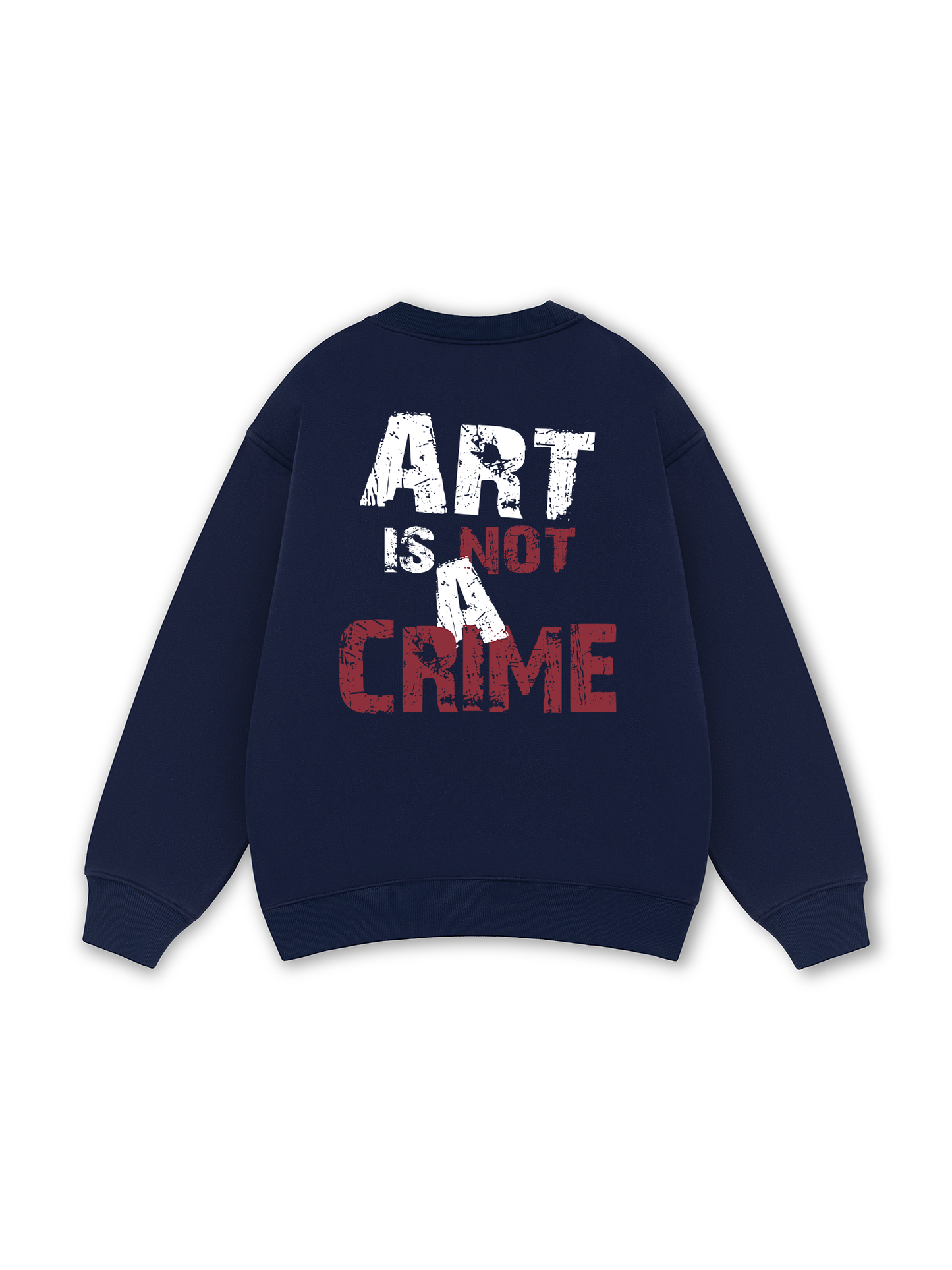 Be Bold Art Is Not A Crime Sweater