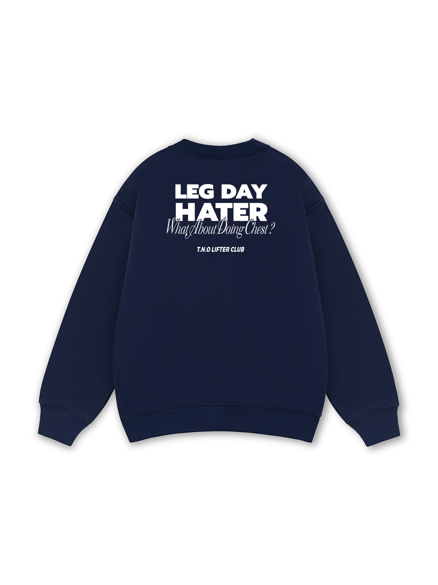 Leg Day Sweater
