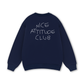 Nice Attitude Club Sweater