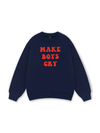 Make boys cry Sweater