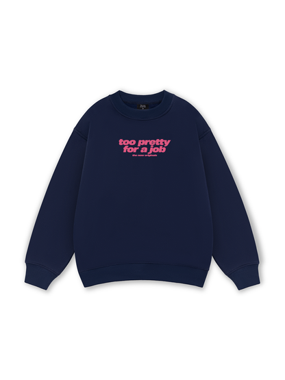 Life Vibe Too Pretty Sweater
