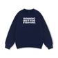 Winning Isn_t For Everyone Sweater