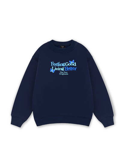 Be Bold Feeling Good Living Better Sweater