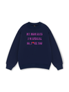 My mom says I_m special Sweater