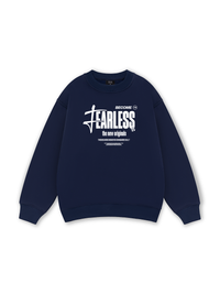 Be Bold Become Fearless Sweater