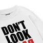 Don_t Look Back Sweater