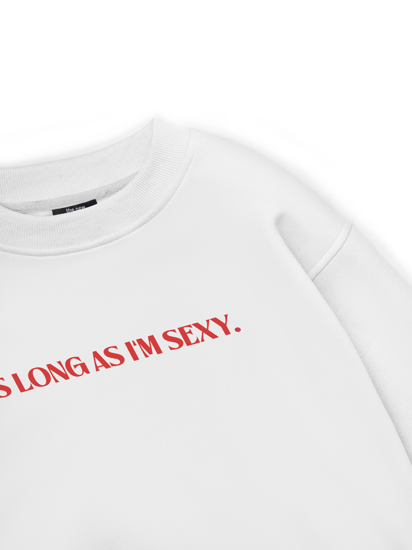 Life Vibe I_m Sexy Sweater