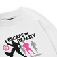 Be Bold Escape In Reality Sweater