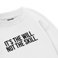 It_s The Will Sweater