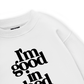 Life Vibe Good In Bed Sweater