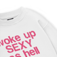 Life Vibe Woke Up Sweater