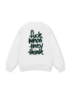 Fuck What They Think Sweater
