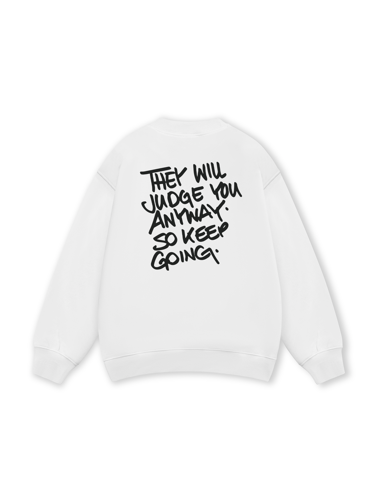 They Will Judge You Sweater