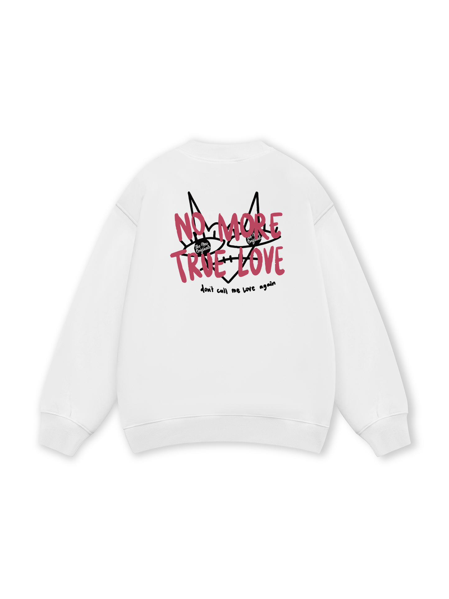 Be Bold No More True Love Sweater