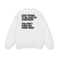 Life Vibe Be Yourself Sweater