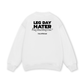 Leg Day Sweater