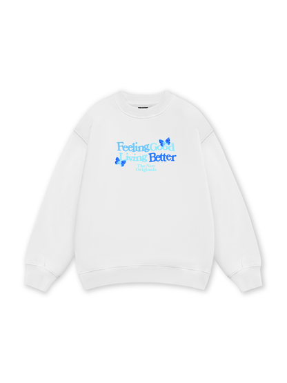 Be Bold Feeling Good Living Better Sweater