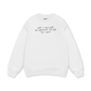 Life Is Too Short Sweater