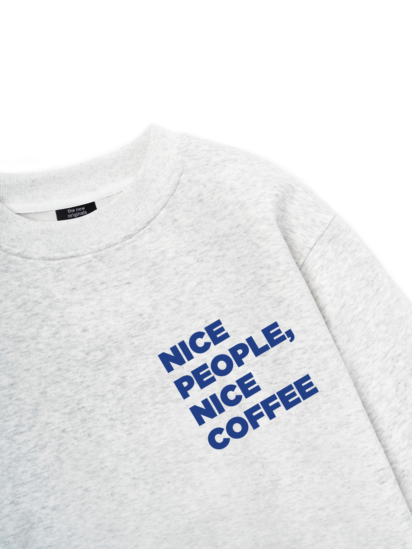 Nice Coffee, Nice People Sweater