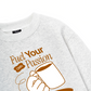 Fuel Your Own Passion Sweater