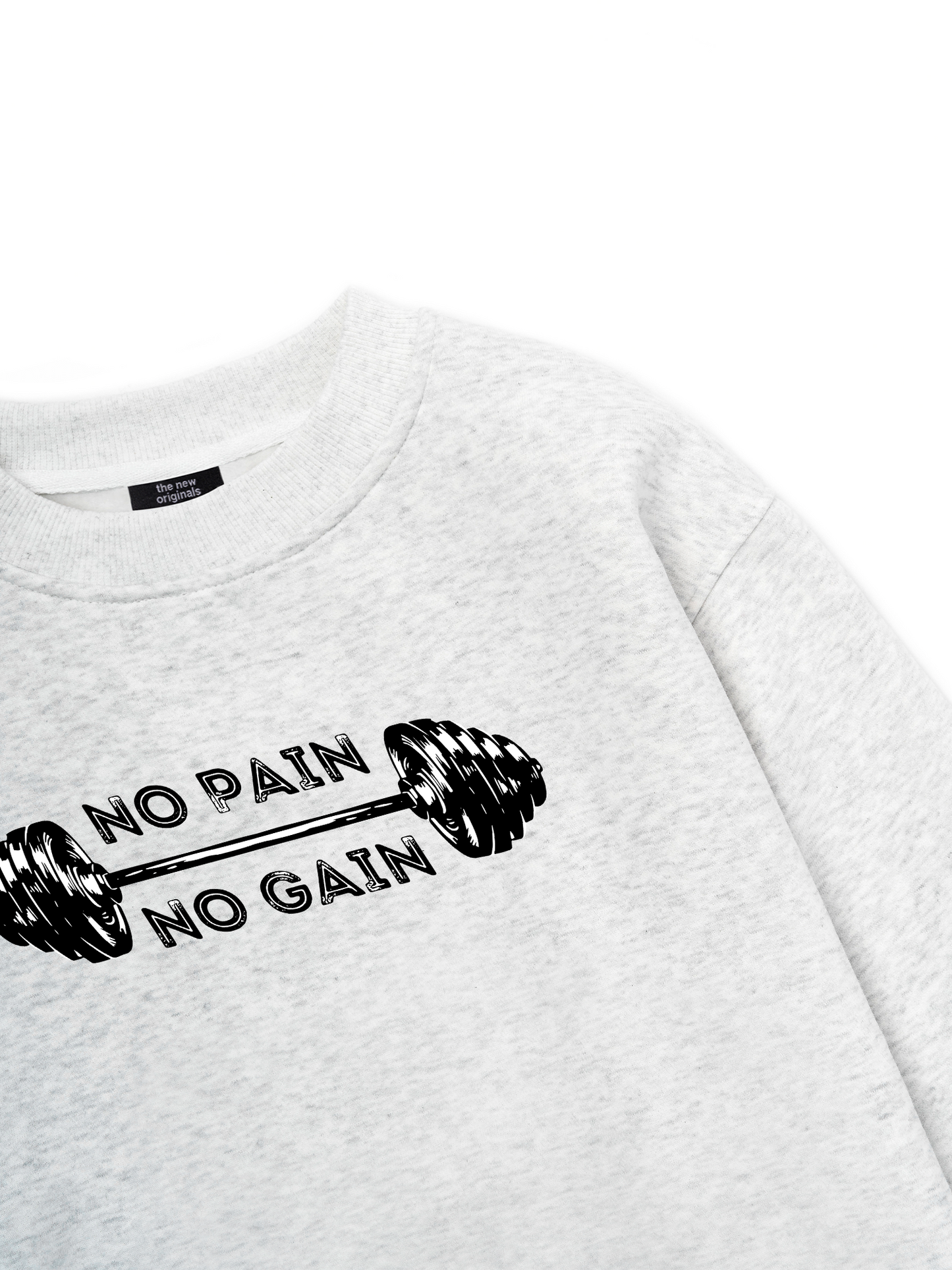 No Pain No Gain Sweater