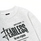Be Bold Become Fearless Sweater