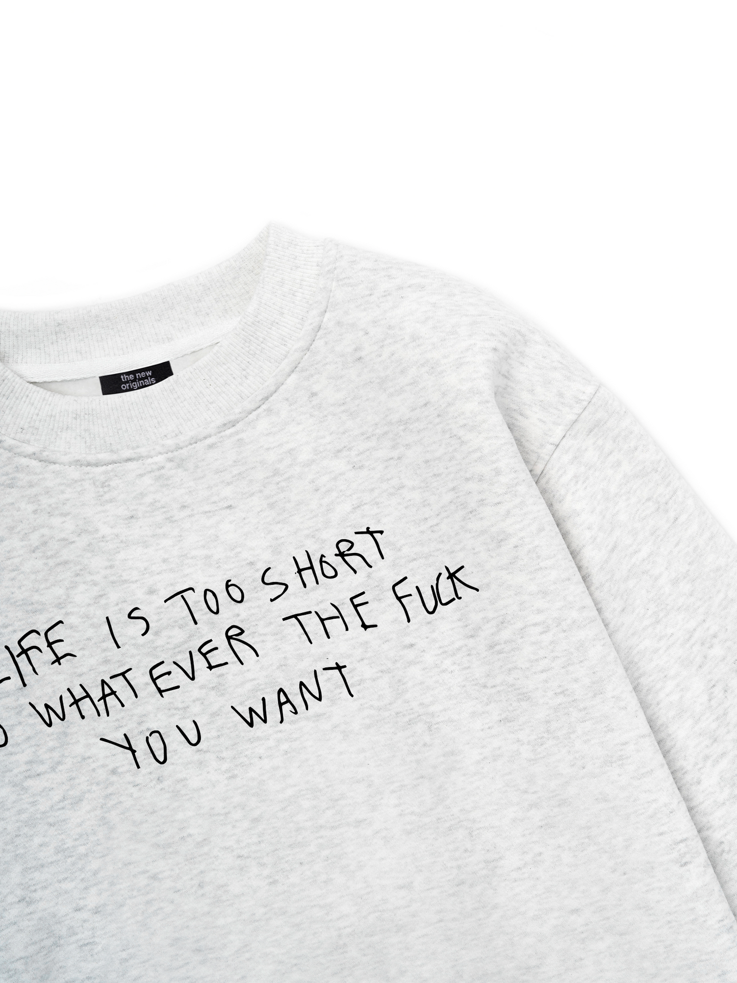 Life Is Too Short Sweater